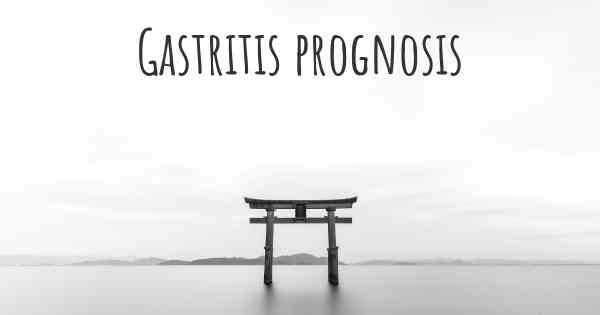 Gastritis prognosis
