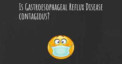 Is Gastroesophageal Reflux Disease contagious?