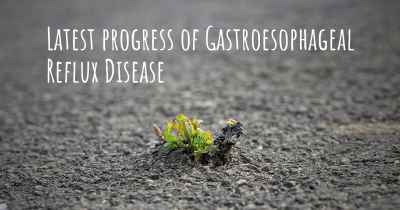 Latest progress of Gastroesophageal Reflux Disease