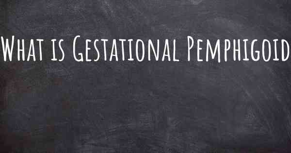 What is Gestational Pemphigoid