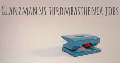 Glanzmanns thrombasthenia jobs