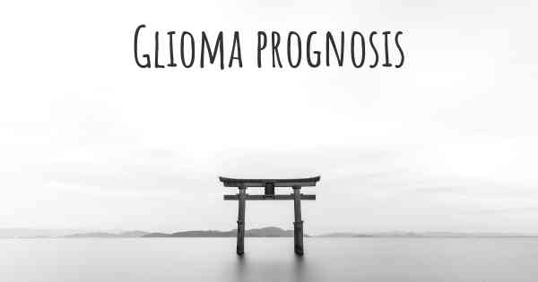 Glioma prognosis