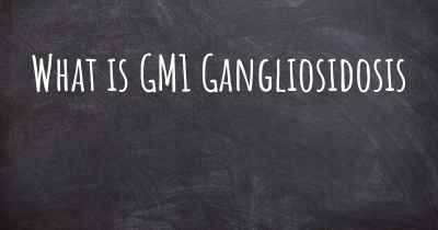 What is GM1 Gangliosidosis