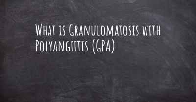 What is Granulomatosis with Polyangiitis (GPA)