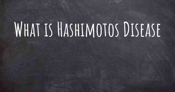 What is Hashimotos Disease