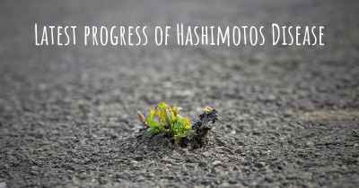 Latest progress of Hashimotos Disease