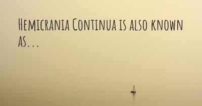 Hemicrania Continua is also known as...