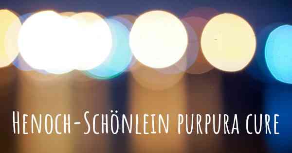 Henoch-Schönlein purpura cure