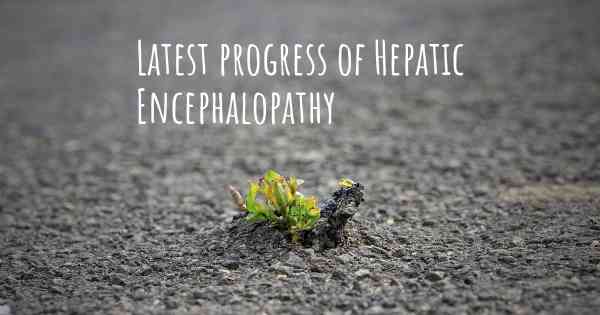 Latest progress of Hepatic Encephalopathy