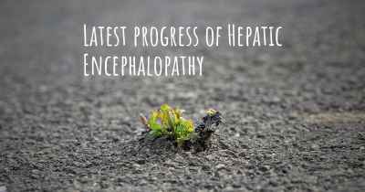 Latest progress of Hepatic Encephalopathy