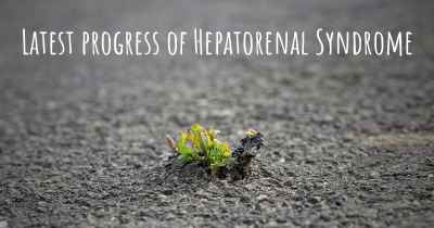 Latest progress of Hepatorenal Syndrome
