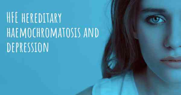 HFE hereditary haemochromatosis and depression