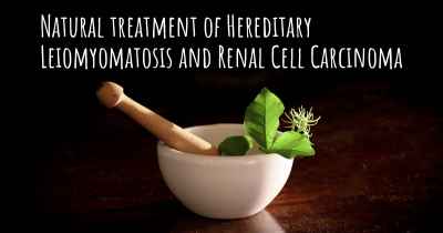 Natural treatment of Hereditary Leiomyomatosis and Renal Cell Carcinoma