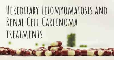 Hereditary Leiomyomatosis and Renal Cell Carcinoma treatments