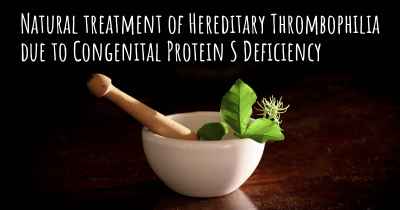 Natural treatment of Hereditary Thrombophilia due to Congenital Protein S Deficiency