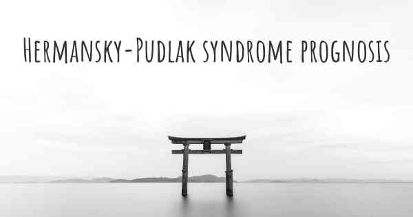 Hermansky-Pudlak syndrome prognosis