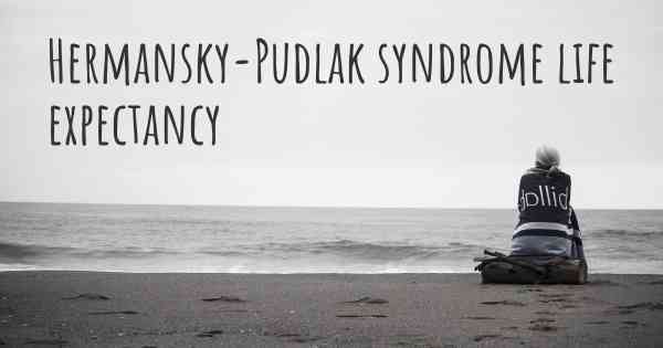 Hermansky-Pudlak syndrome life expectancy