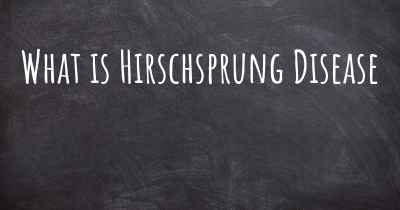What is Hirschsprung Disease