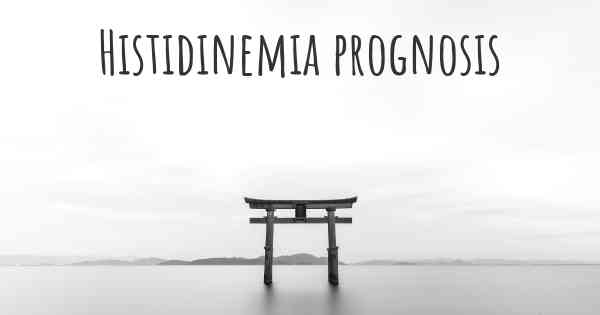Histidinemia prognosis