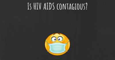 Is HIV AIDS contagious?
