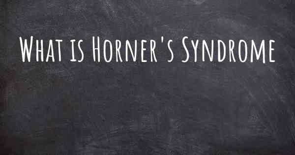 What is Horner's Syndrome