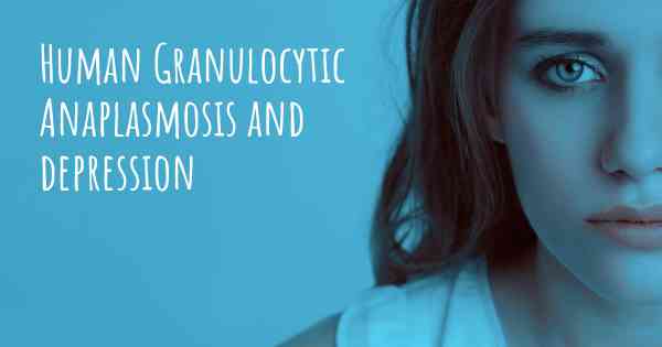 Human Granulocytic Anaplasmosis and depression
