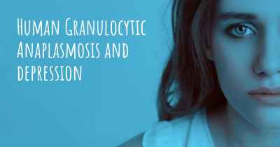 Human Granulocytic Anaplasmosis and depression