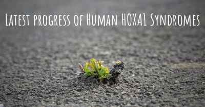 Latest progress of Human HOXA1 Syndromes