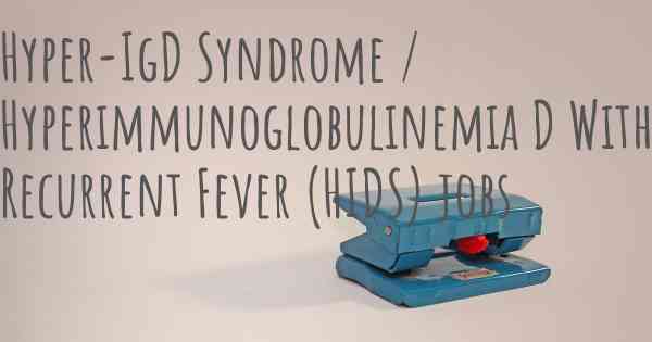 Hyper-IgD Syndrome / Hyperimmunoglobulinemia D With Recurrent Fever (HIDS) jobs