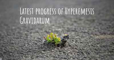 Latest progress of Hyperemesis Gravidarum
