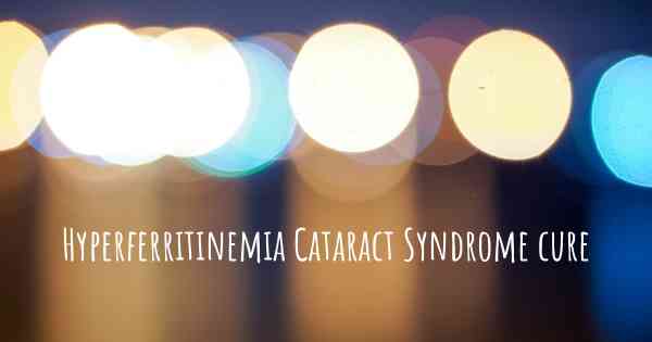 Hyperferritinemia Cataract Syndrome cure
