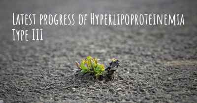 Latest progress of Hyperlipoproteinemia Type III