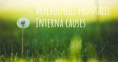 Hyperostosis Frontalis Interna causes