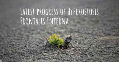 Latest progress of Hyperostosis Frontalis Interna
