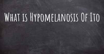 What is Hypomelanosis Of Ito
