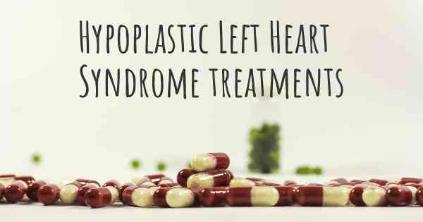 Hypoplastic Left Heart Syndrome treatments