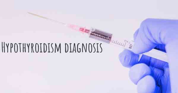 Hypothyroidism diagnosis