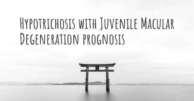 Hypotrichosis with Juvenile Macular Degeneration prognosis