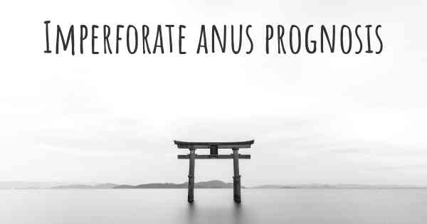 Imperforate anus prognosis