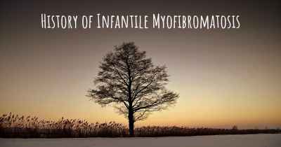 History of Infantile Myofibromatosis