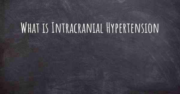 What is Intracranial Hypertension
