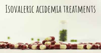 Isovaleric acidemia treatments