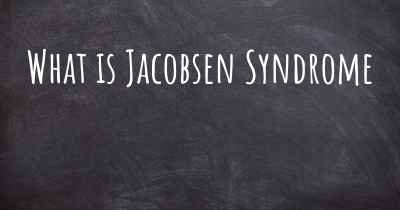 What is Jacobsen Syndrome