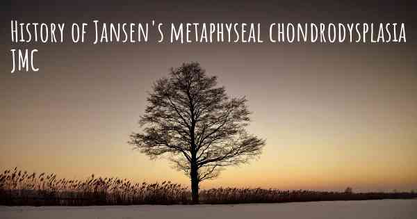History of Jansen's metaphyseal chondrodysplasia JMC