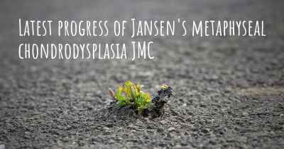 Latest progress of Jansen's metaphyseal chondrodysplasia JMC