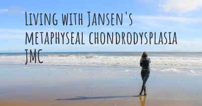 Living with Jansen's metaphyseal chondrodysplasia JMC