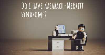 Do I have Kasabach-Merritt syndrome?