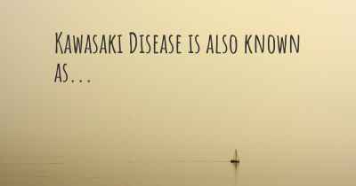 Kawasaki Disease is also known as...