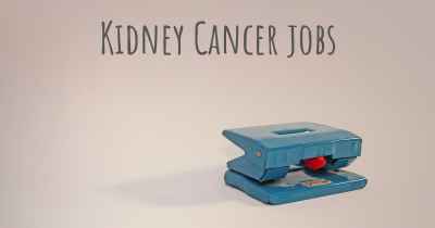 Kidney Cancer jobs