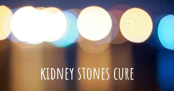 kidney stones cure